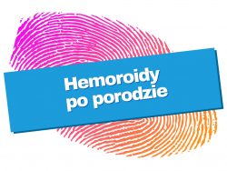Hemoroidy po porodzie
